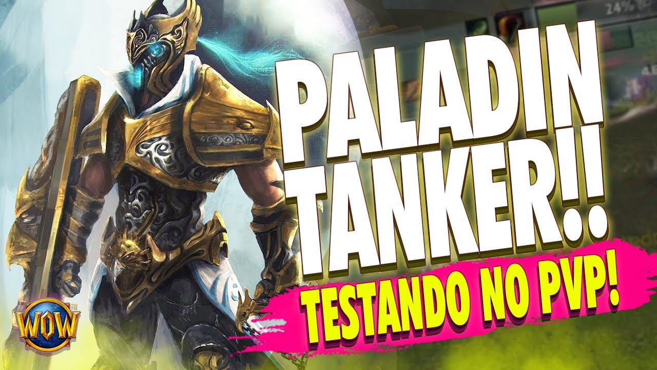 PRIMEIRA VEZ DE TANKER NO PVP | PALADIN PROTEÇÃO | WOW PVP