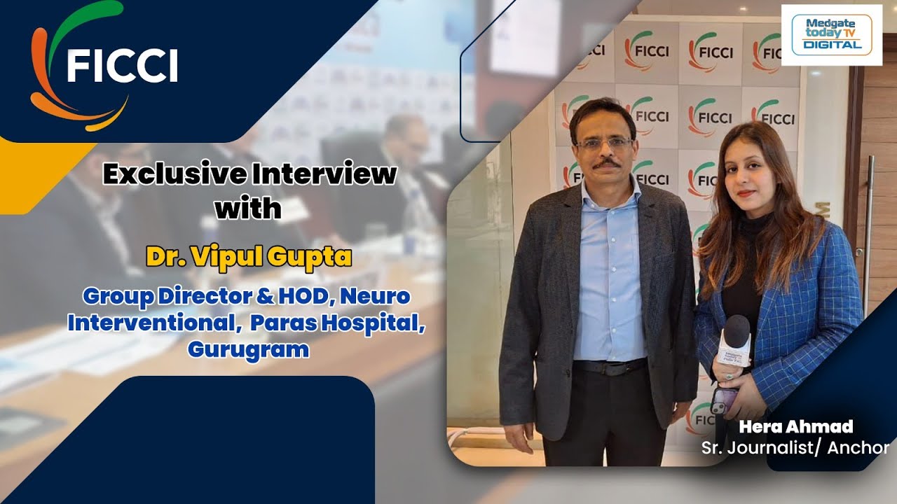 Exclusive Interview with Dr. Vipul Gupta | Group Director & HOD, Neuro Interventional Paras Hospital