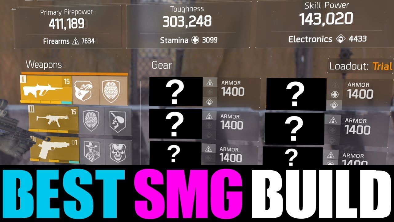 THE DIVISION - THE BEST SMG BUILD YOU HAVE TO MAKE! BEST DPS, TOUGHNESS & SKILL POWER BUILD