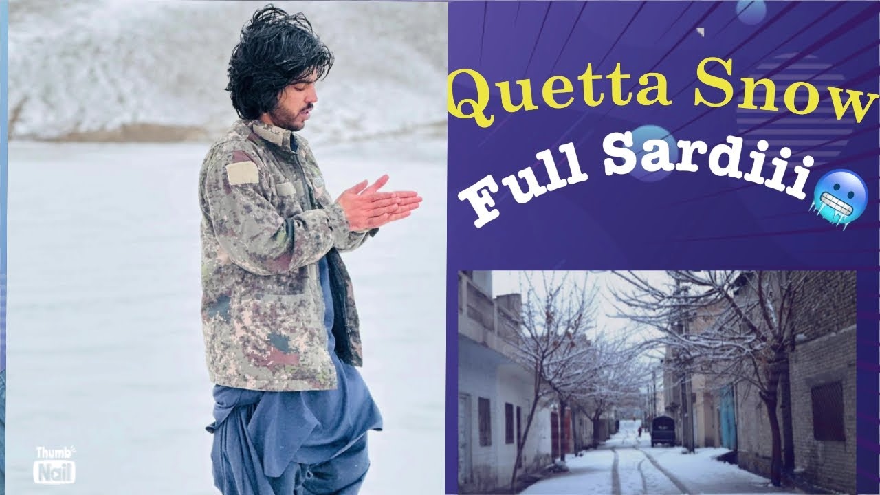 Snowfall in Quetta |  itni sardi tobaa | karachi jany wale dosto ko miss kea