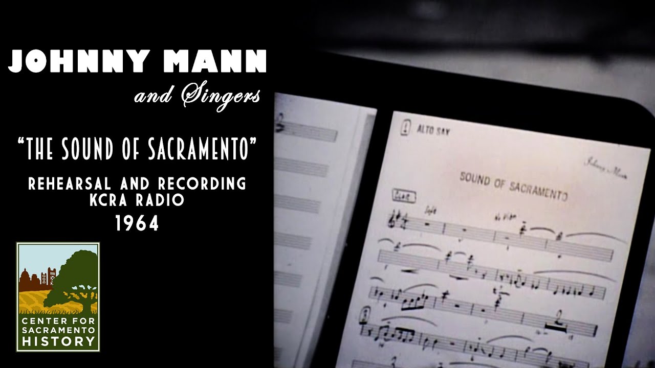 Johnny Mann Singers - "The Sound of Sacramento" 1964
