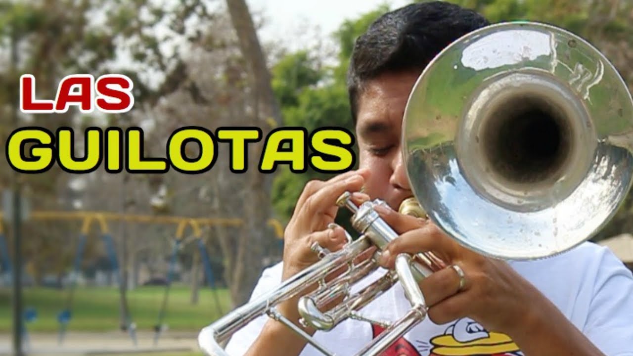 LAS GUILOTAS Tutorial Trombon Y Trompeta