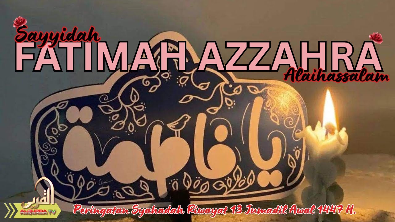 [Live] Peringatan Syahadah Sayyidah Fatimah Az-Zahra sa. | ALQURBATV