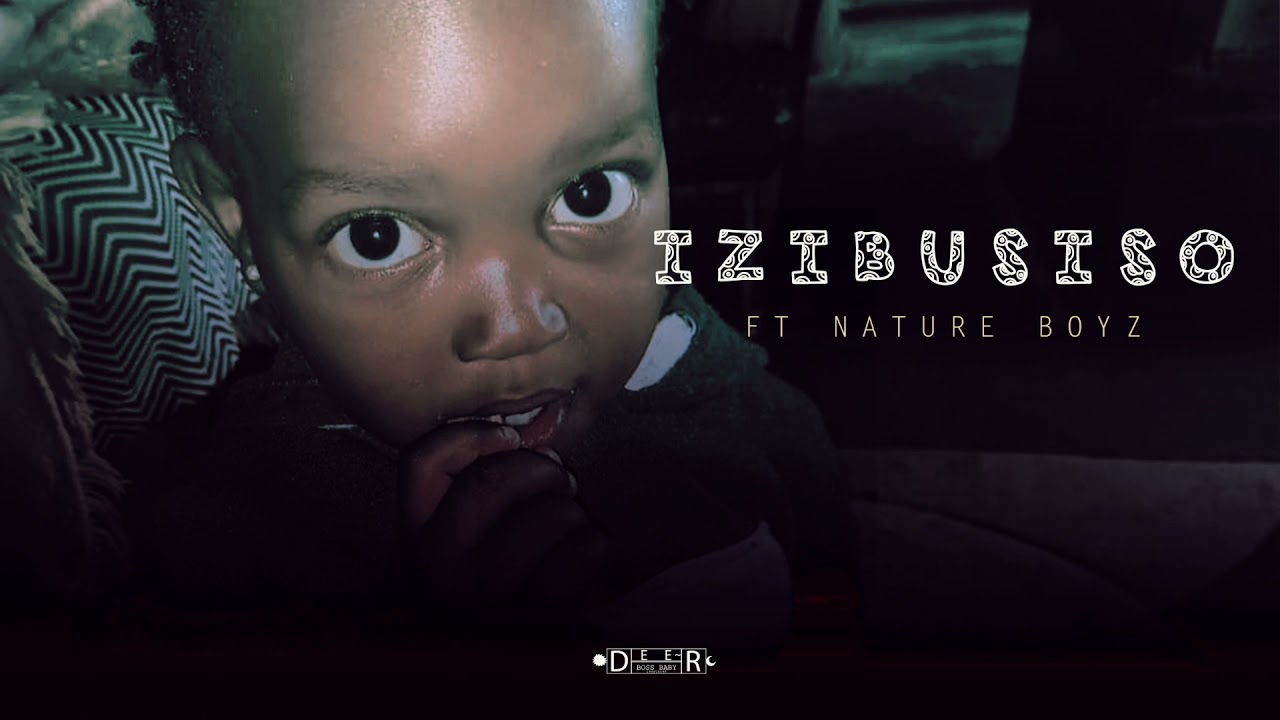Dee~R - Izibusiso Ft Nature Boyz(Official Audio)