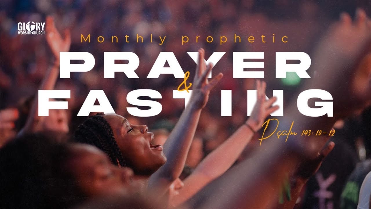 PRAYER AND FASTING | DAY 1 | 02.03.26 | BY THE SPIRIT | GLORY WORSHIP CHURCH