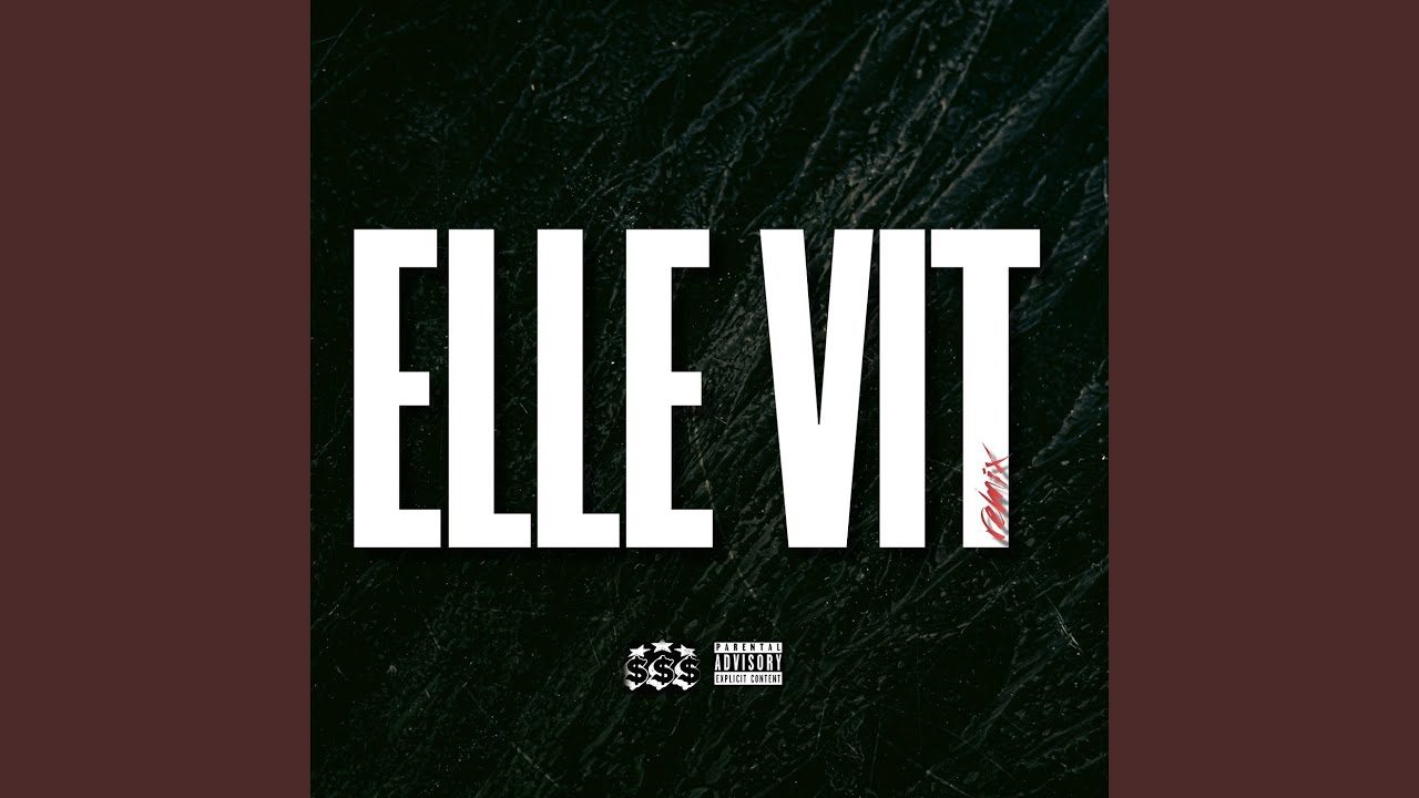 ELLE VIT (Remix)