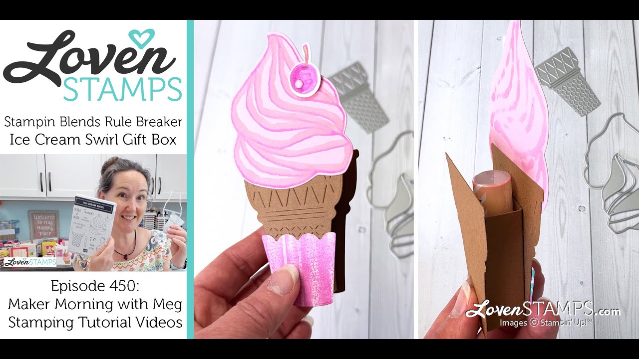 Ep 450: BREAK the Stampin Blends Rules - Chapstick Gift Box with Stampin' Up!®'s Ice Cream Swirl