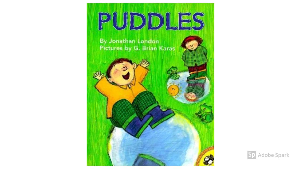 Puddles by Jonathan London Read Aloud