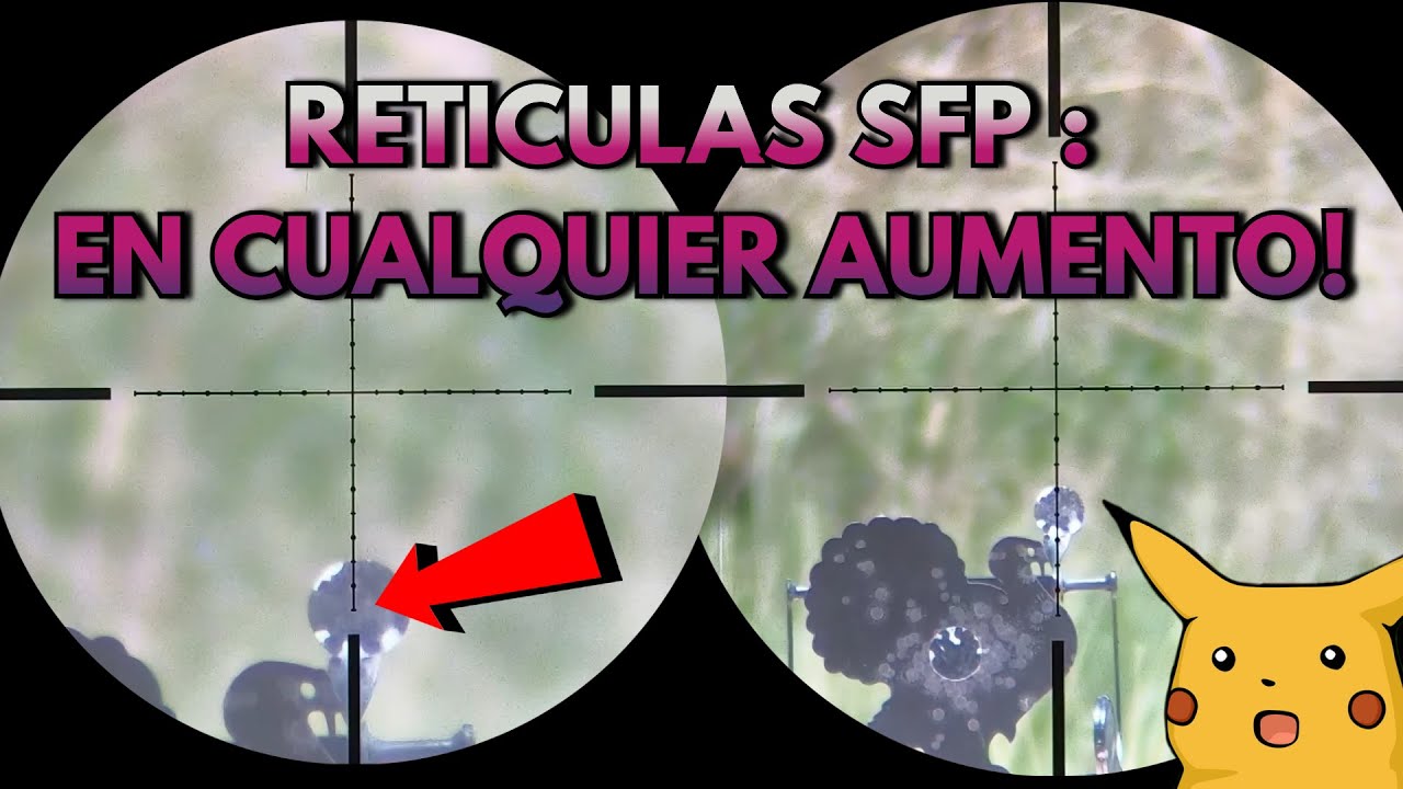 Reticula SFP: Como usar una Reticula de Segundo Plano Focal en Cualquier Aumento