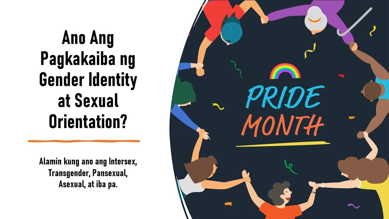 Ano Ang Pagkakaiba Ng Gender Identity At Sexual Orientation?