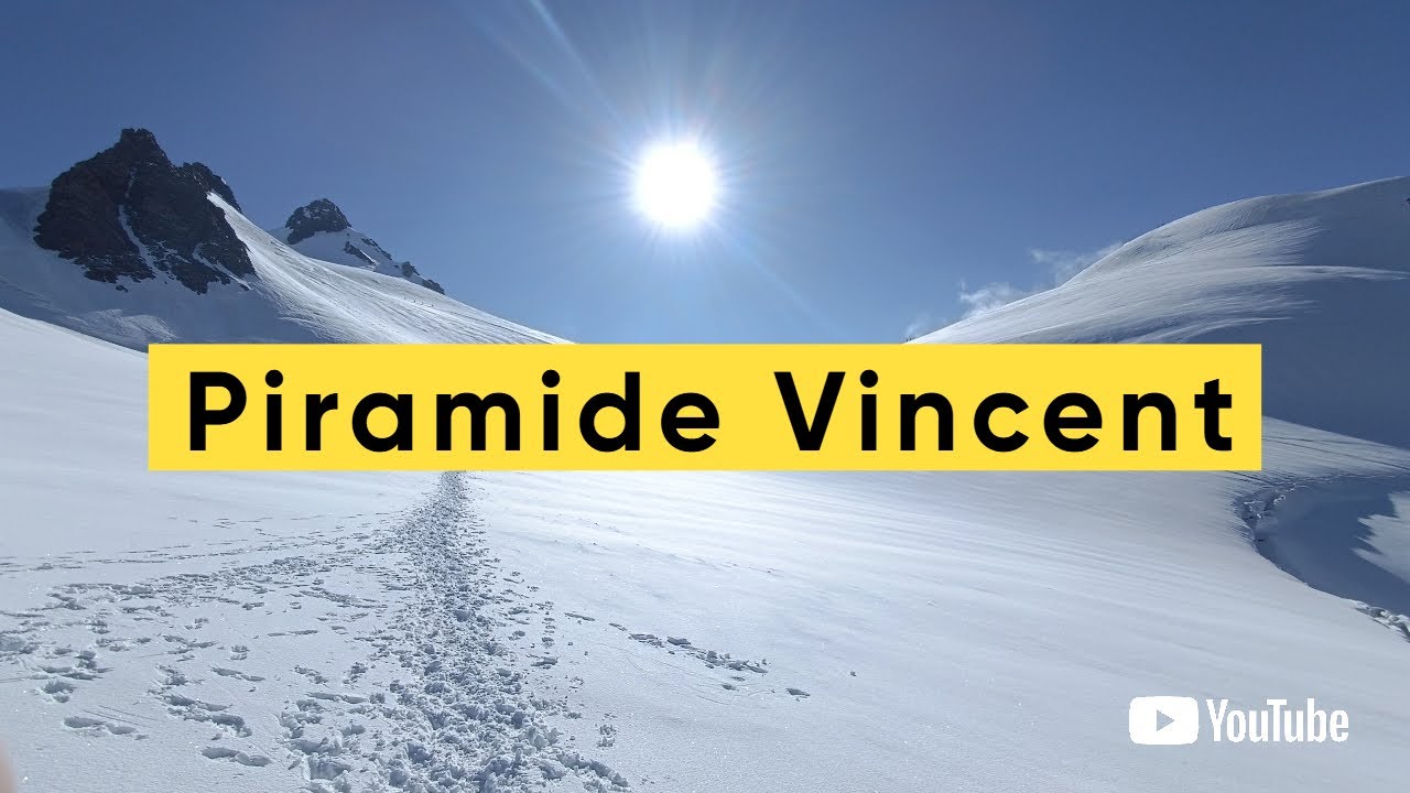 PIRAMIDE VINCENT 4215 m .n.p.m. -  The Normal Route from Alagna Valsesia