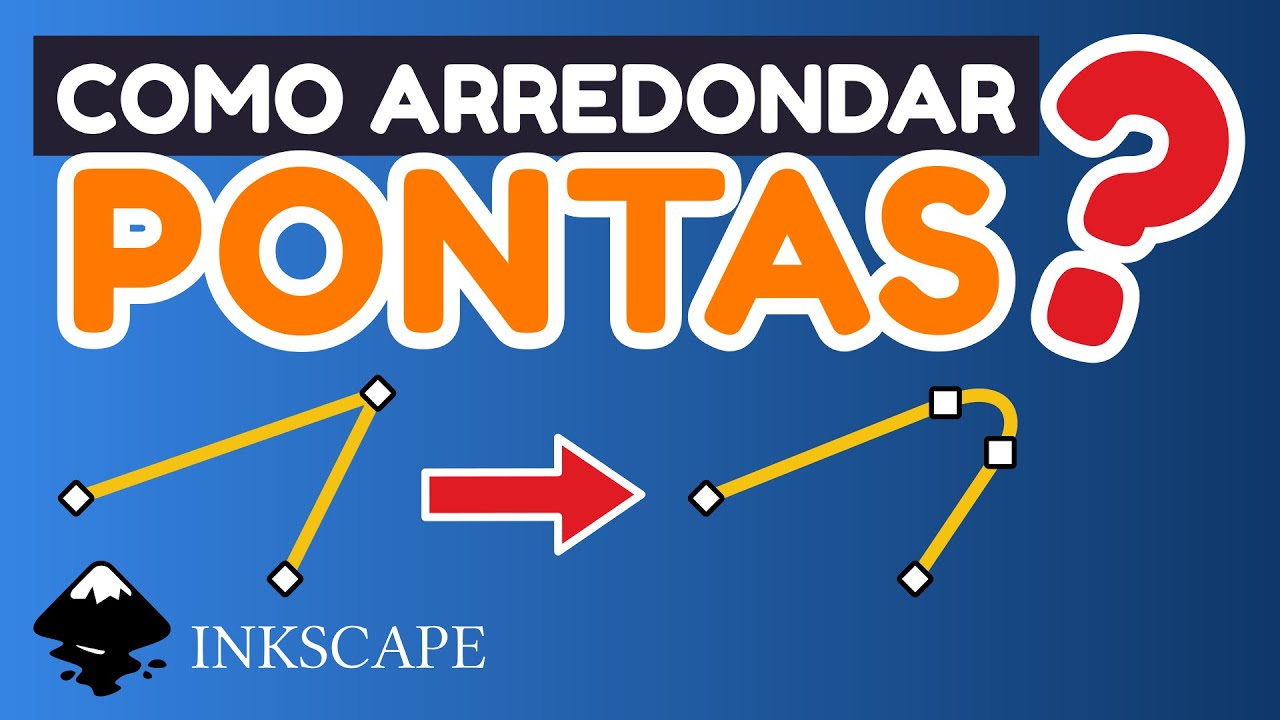 Inkscape: Como Arredondar Pontas | Respondendo Inscritos #01