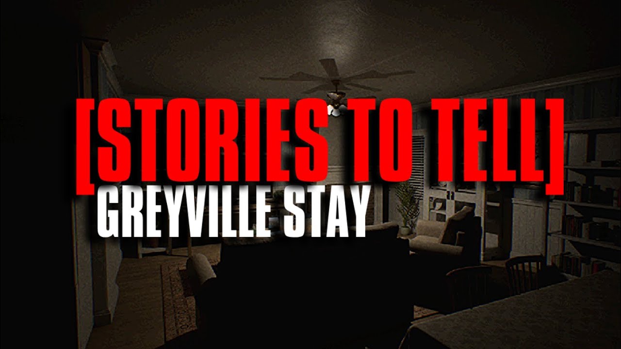 Stories To Tell - Greyville Stay [1440p]