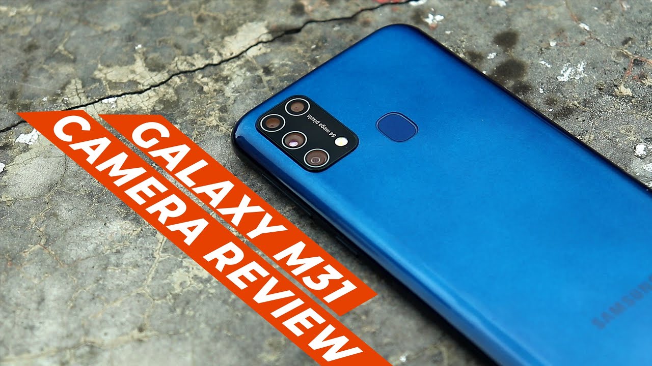 Samsung Galaxy M31 Full Camera Review | Camera Guide | Photo & Video Test