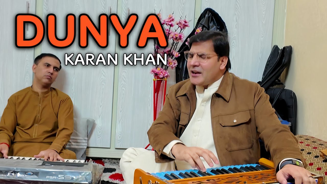 Karan Khan - Dunya - Live Song - KK Brand - A gift for lovers. - Thank you all.