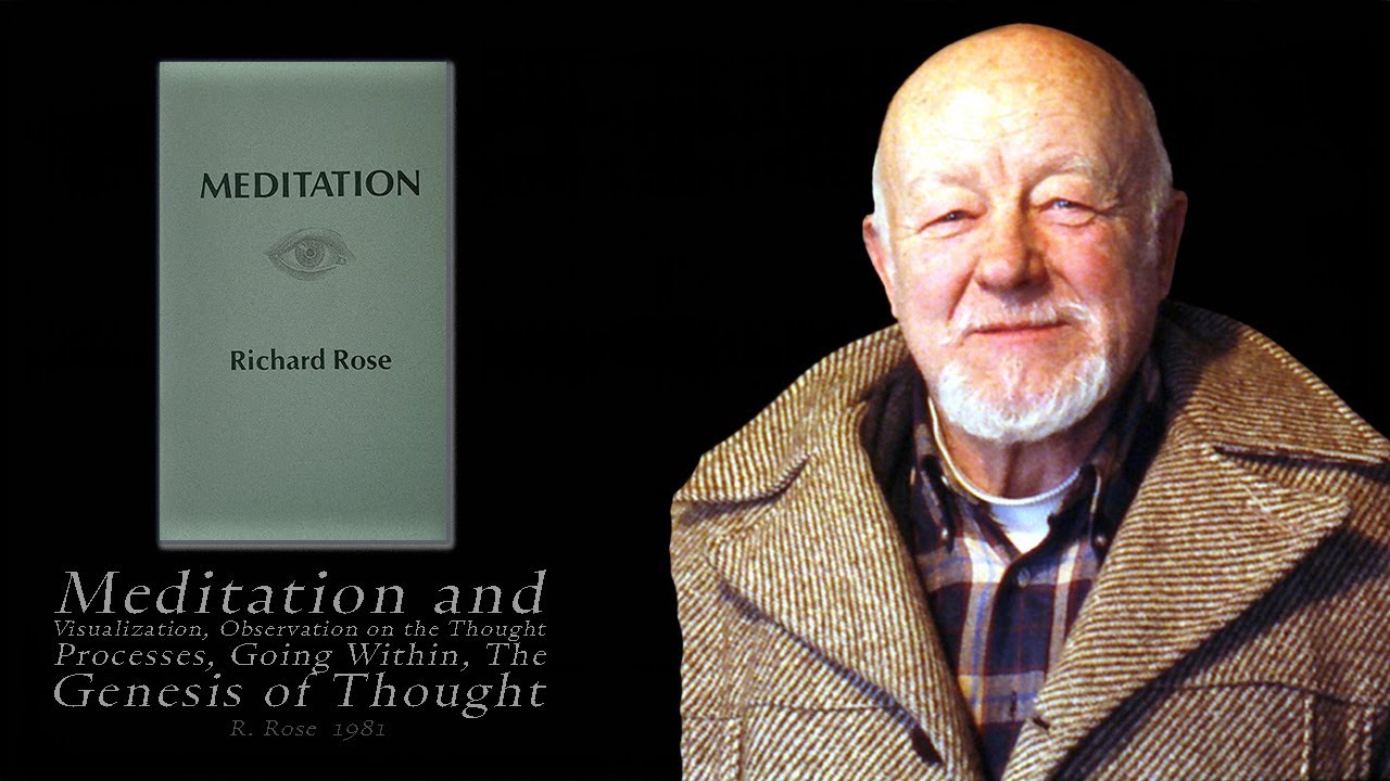 Richard Rose’s Unique Approach To Meditation