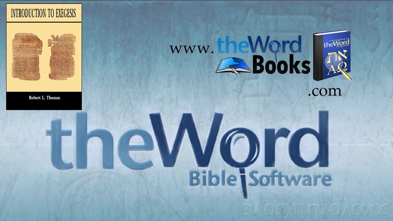 Introduction to Exegesis by Robert Thomas
