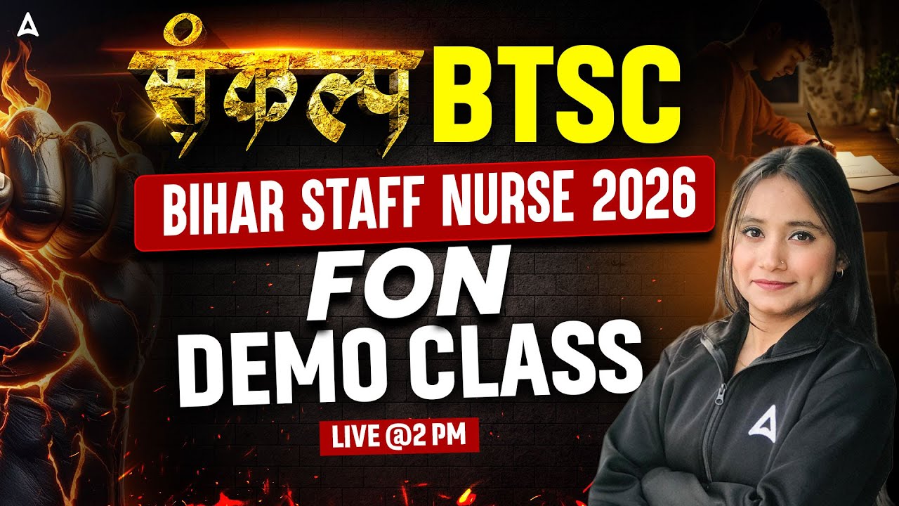 संकल्प BTSC 🔥 Bihar Staff Nurse 2026 | FON Demo Class | Live @2 PM
