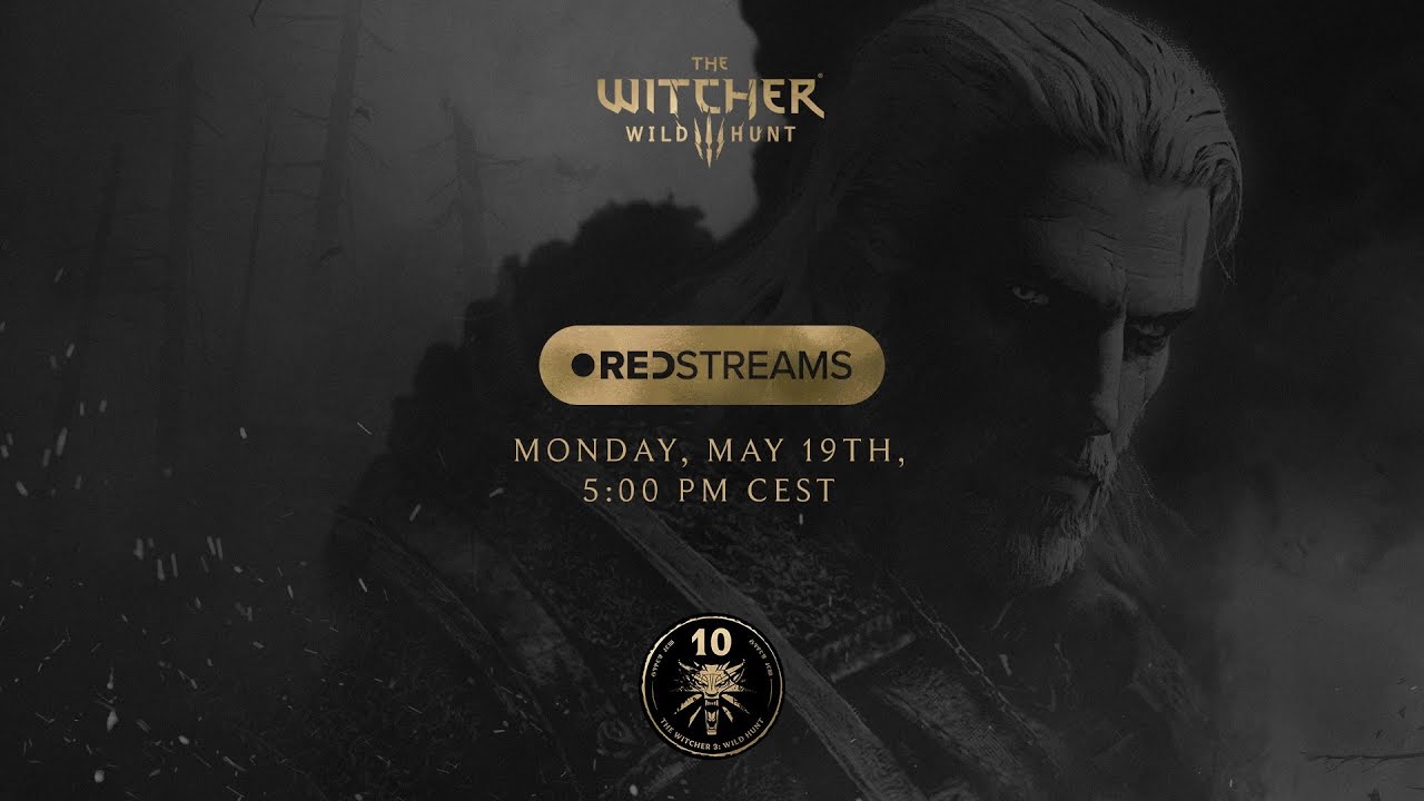 The Witcher 3: Wild Hunt — REDstreams 10th Anniversary Special