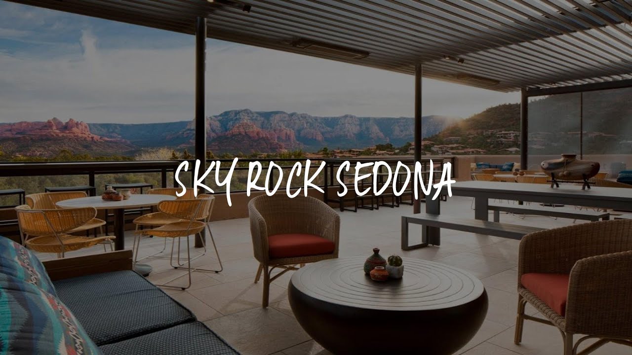 Sky Rock Sedona Review - Sedona , United States of America