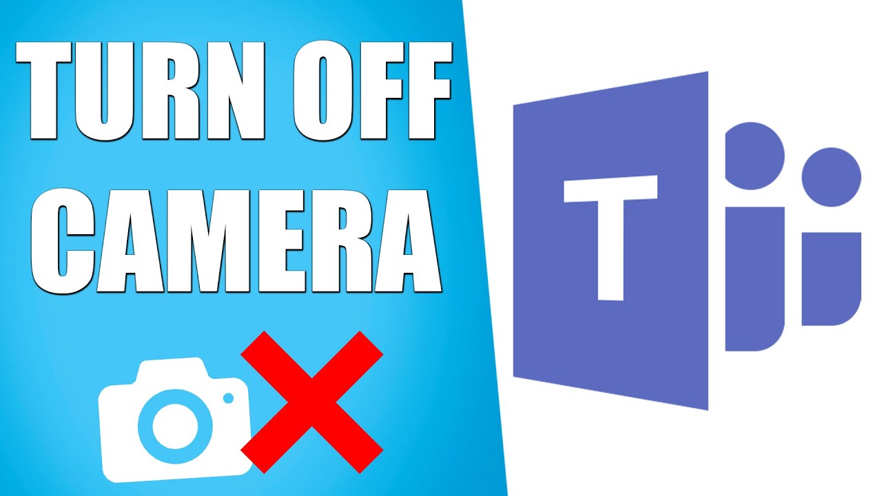 How to Turn Off Camera on Microsoft Teams (Easy)