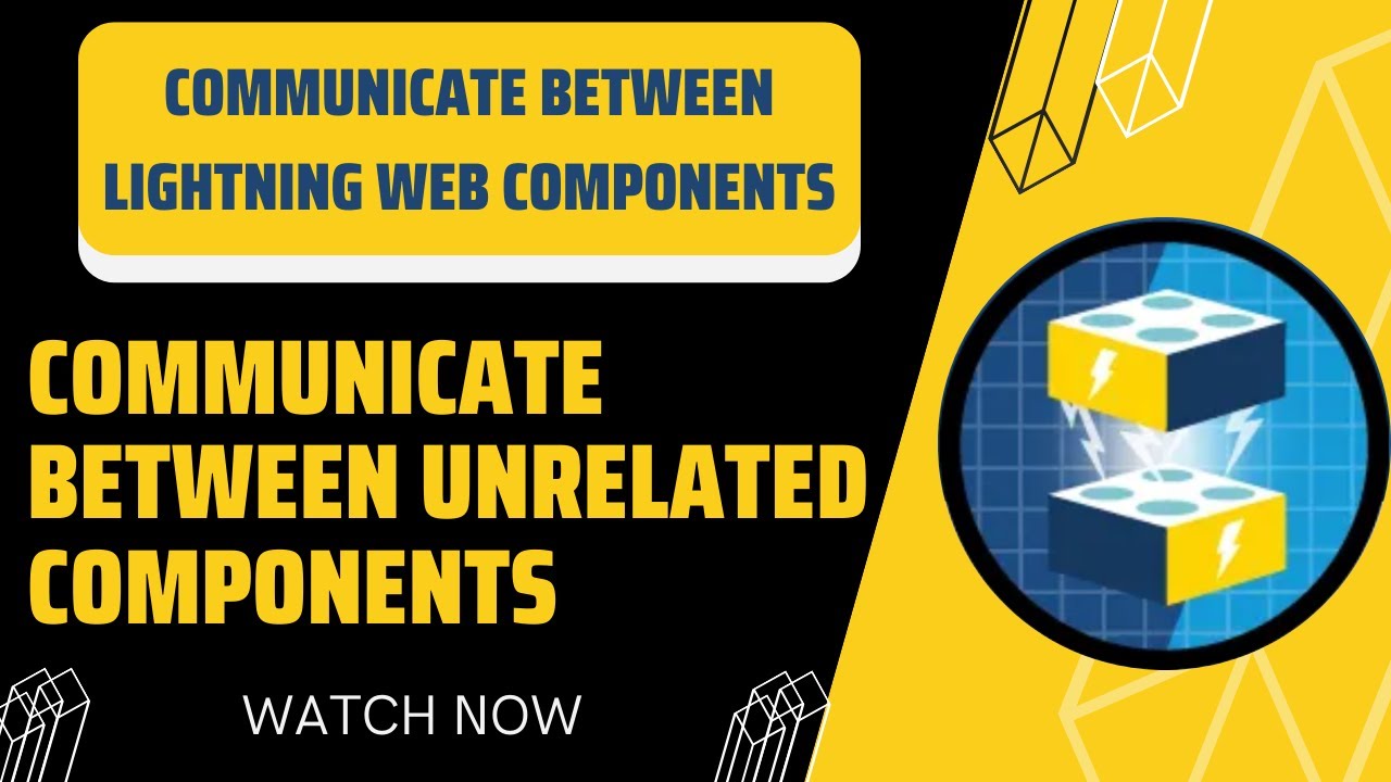 Salesforce Trailhead - Communicate Between Unrelated Components