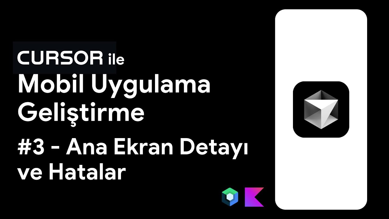 Cursor İle Mobil Uygulama Geliştirme -3  | Ana Ekran Detayı ve Hatalar
