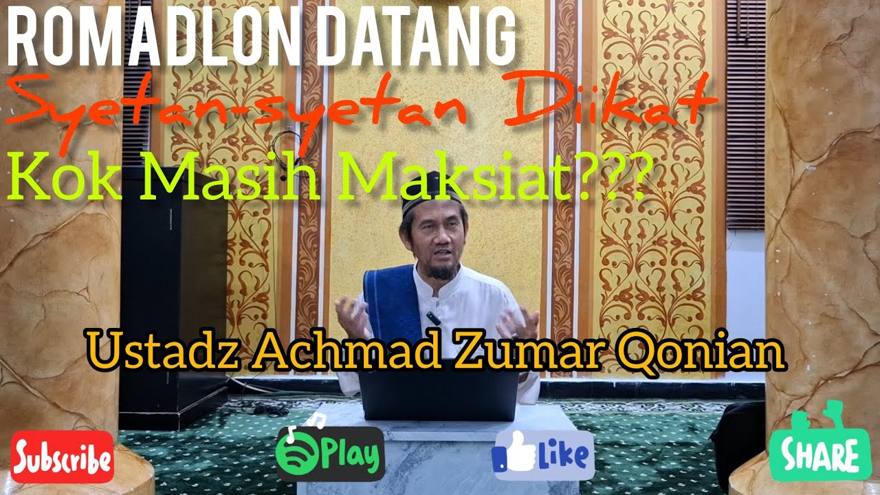 Romadlon Datang Syetan Diikat Kok Tetap Banyak Maksiat 