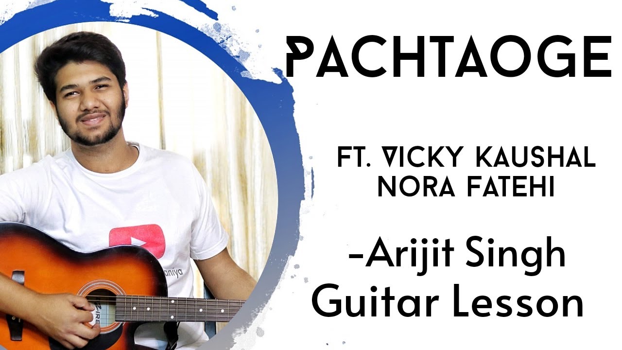 Pachtaoge | Guitar Lesson | Arijit Singh | The Acoustic Baniya | Easy Guitar Lesson