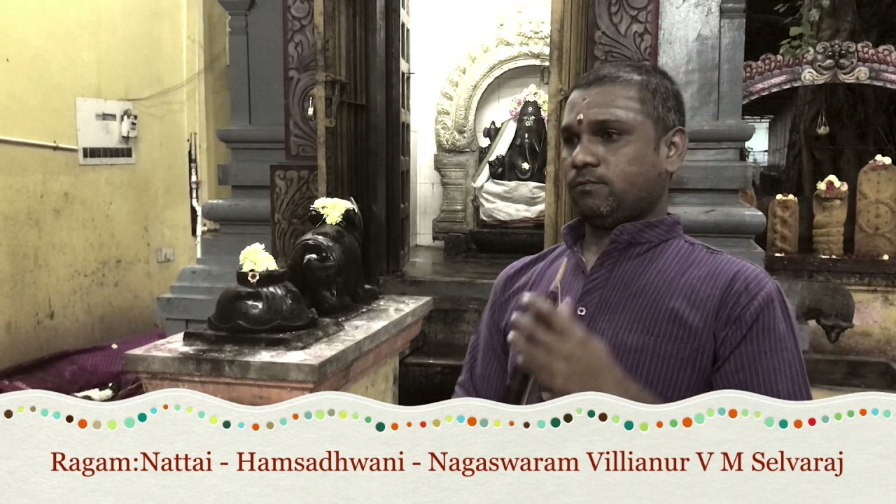 2022 New Year Special - Ragam  Nattai - Hamsadhwani - Nagaswaram Villianur V M Selvaraj