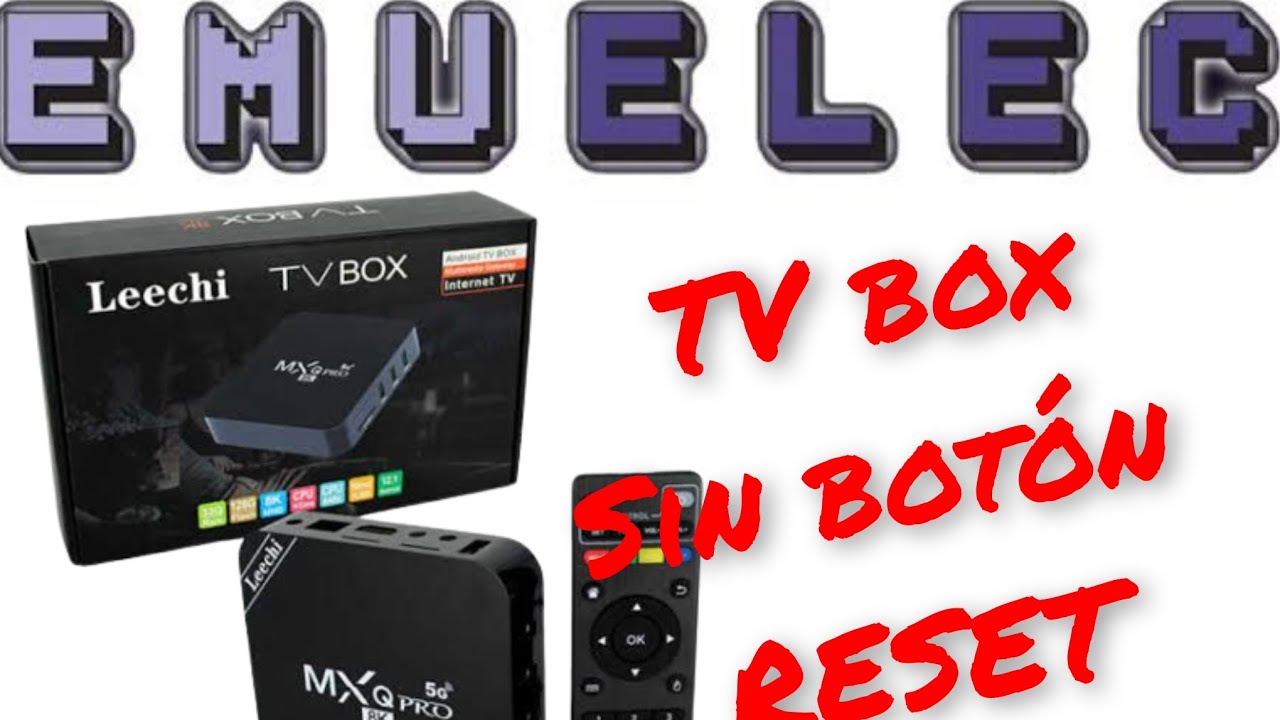 SOLUCIÓN instalar Emuelec en TV box sin botón RESET / Leechi