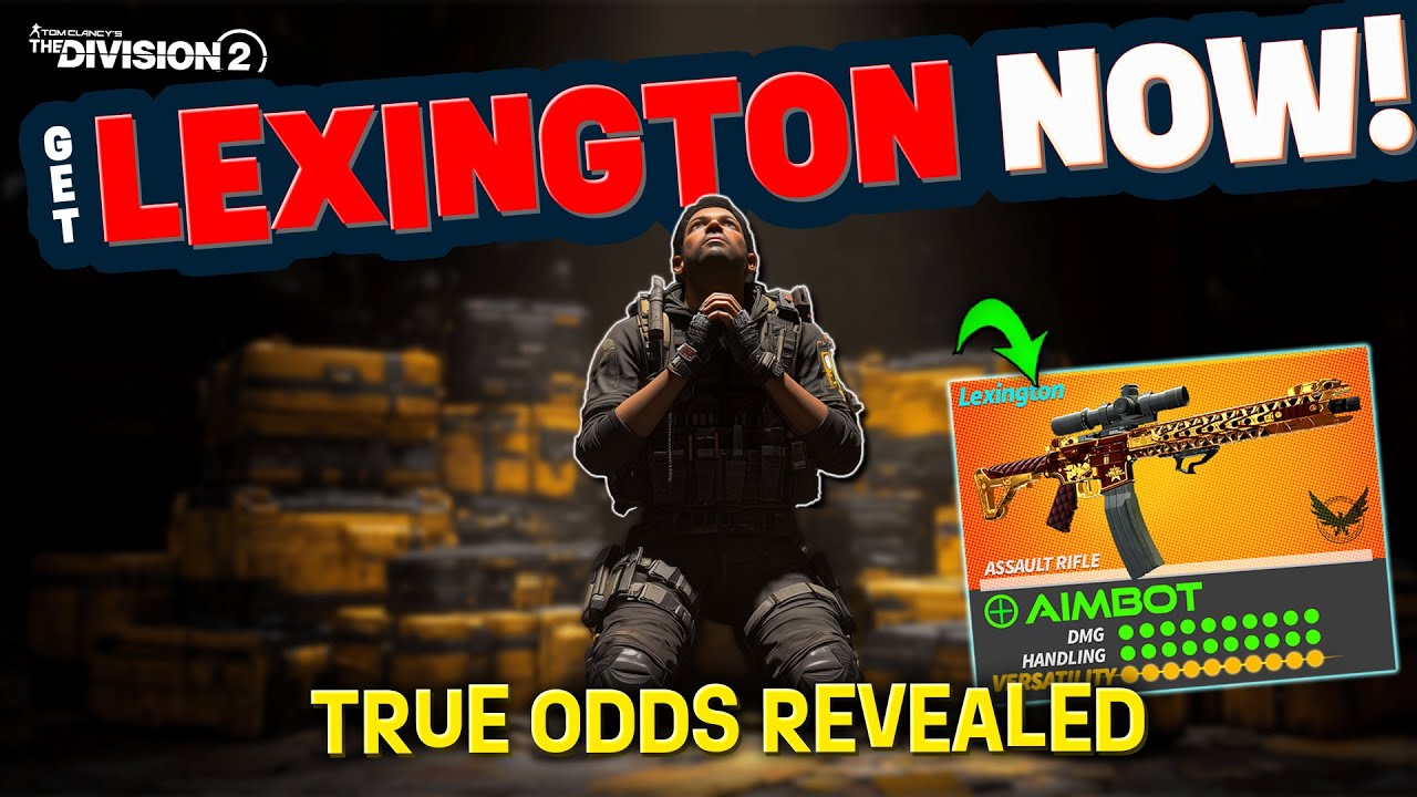Division 2: Быстро приобретите Lexington AR &mdash; Реальные шансы и гринд раскрыты!
