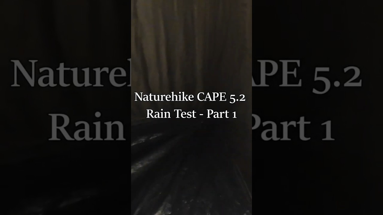 Палатка Naturehike CAPE 5.2 | Испытание на дождь, часть 1 