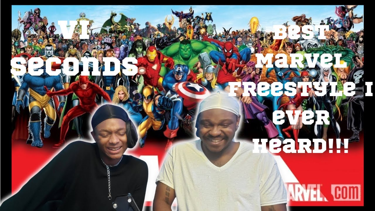THE HOTTEST MARVEL COMICS RAP EVER(REACTION)!!!! - VI Seconds