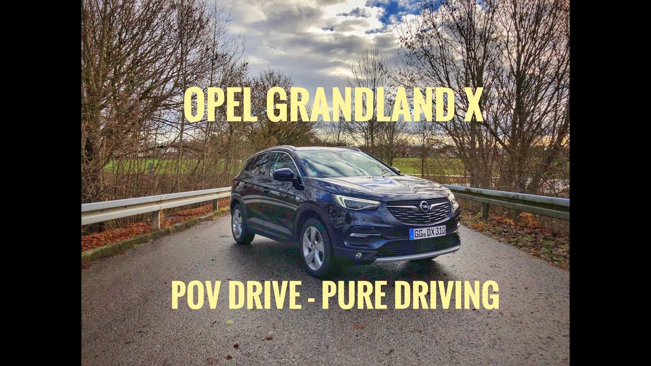 Opel Grandland X 1.5D Automatik | POV Drive by UbiTestet
