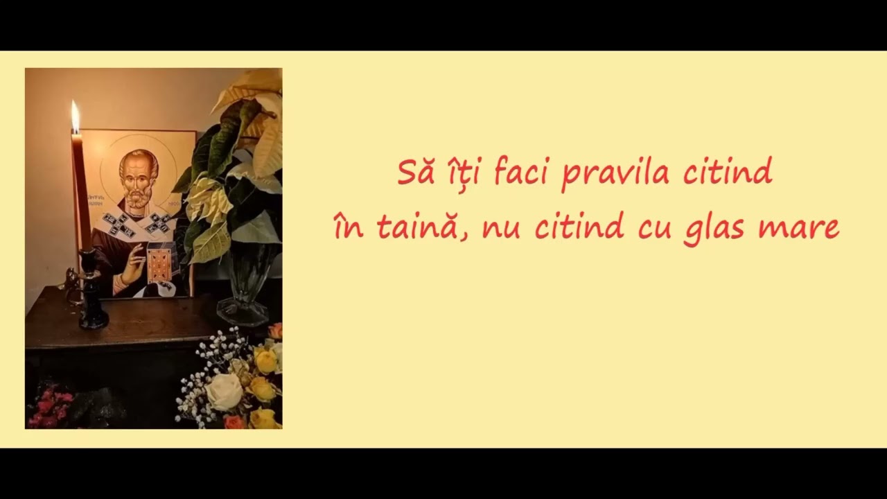 Să îți faci pravila citind în taină, nu citind cu glas mare