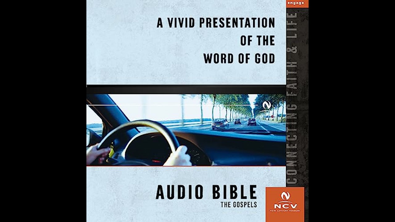 Audio Bible - New Century Version, NCV: The Gospels by Thomas Nelson | Full Audiobook