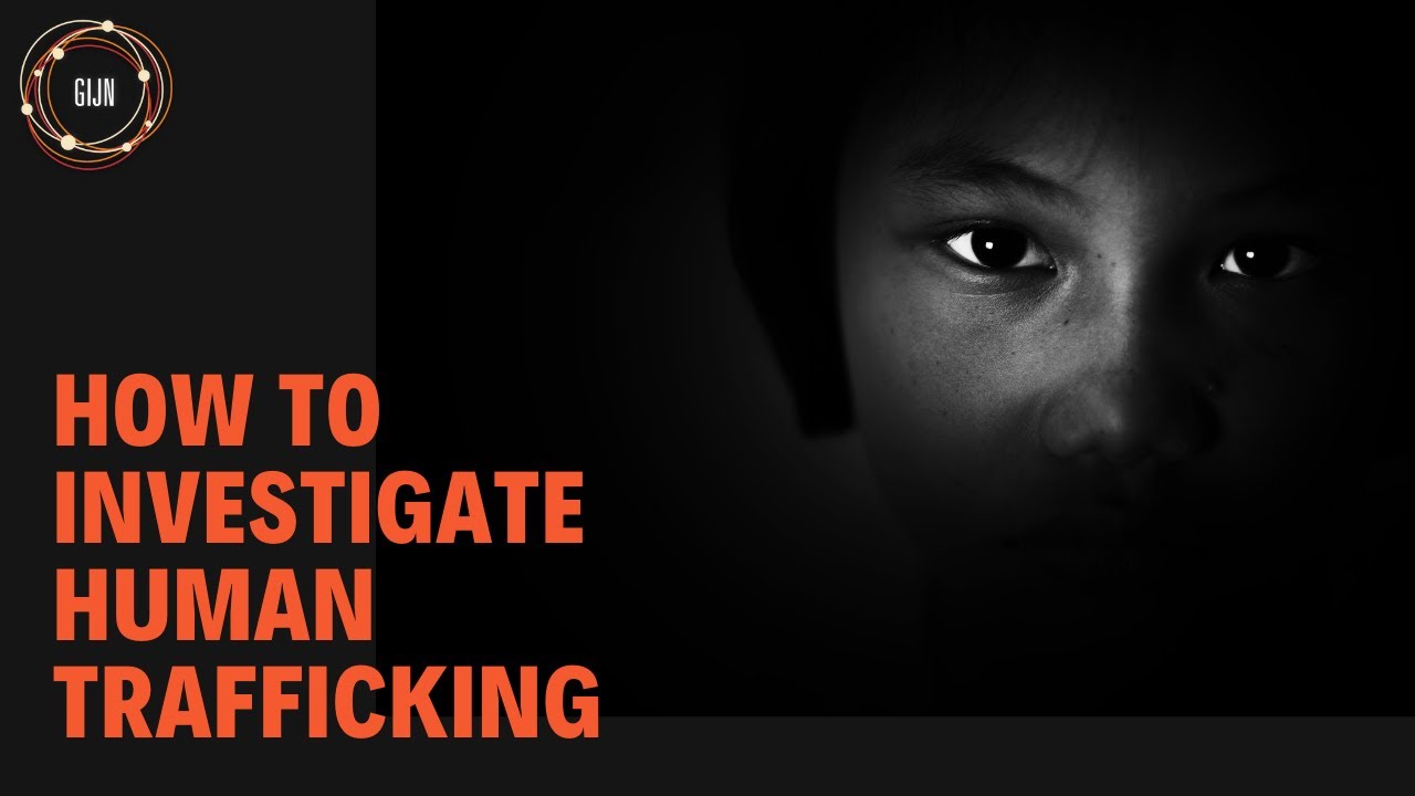 How to Investigate Human Trafficking