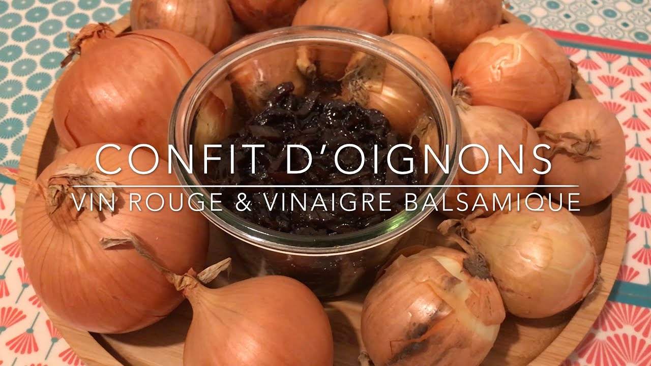 Recette - Confit d’oignon au vin rouge & vinaigre balsamique - HeyLittleJean