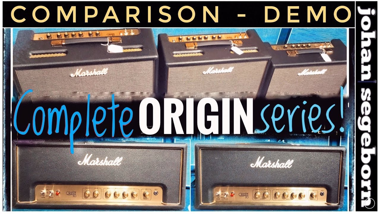 The Complete Marshall ORIGIN Series Comparison!
