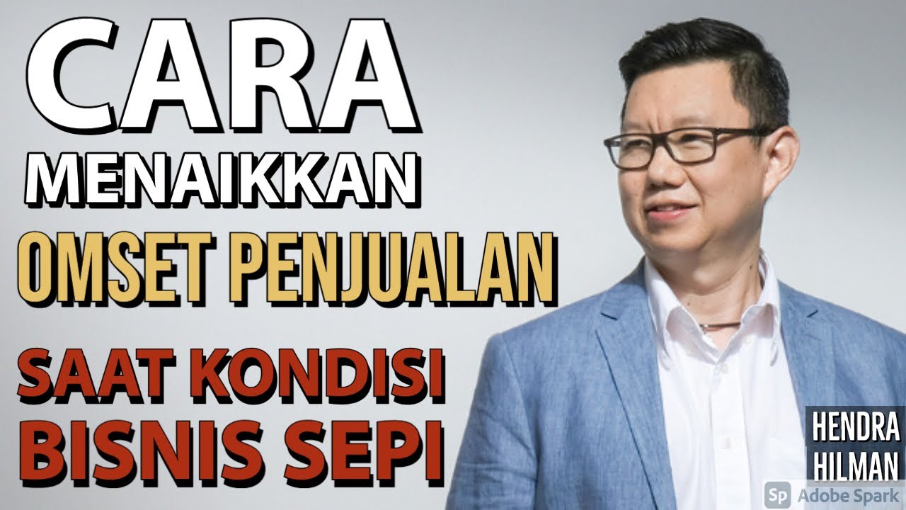 CARA MENAIKKAN OMSET PENJUALAN SAAT KONDISI BISNIS SEPI