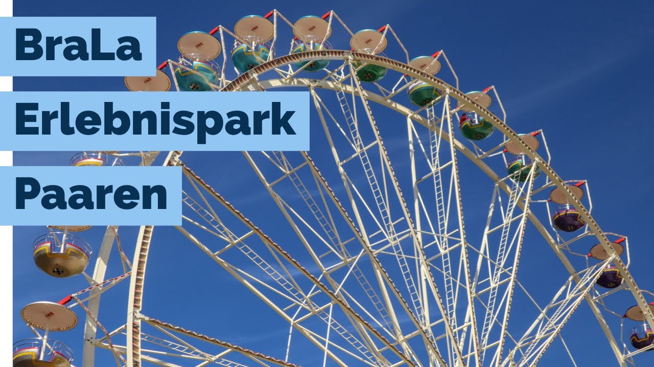 Erlebnispark Paaren: Familienausflug zur BraLa 2019