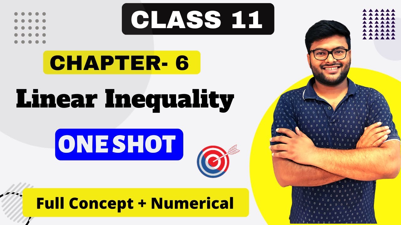 Chapter-6 Linear Inequality in One Shot | Important Questions I Class 11 Maths I Ashish Sir