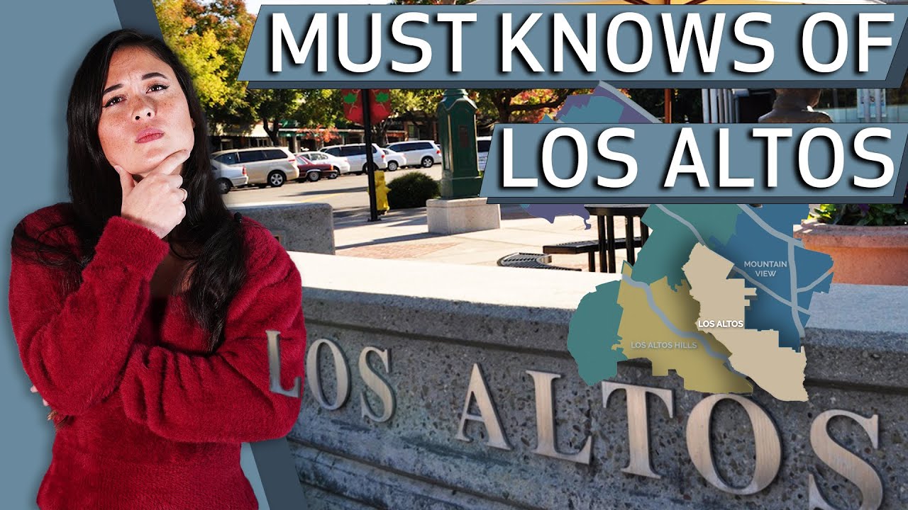 What to Know About Living in Los Altos, CA | Living in Los Altos 2023