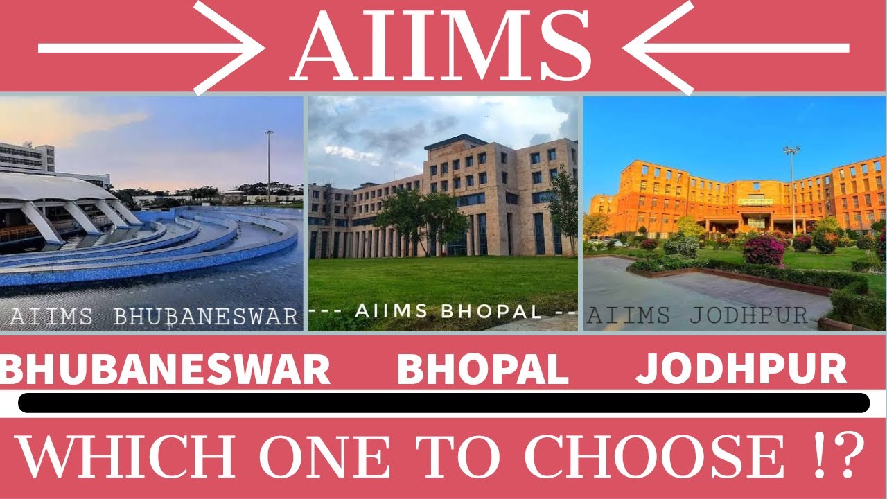 AIIMS Bhopal vs Jodhpur vs Bhubaneswar क्या है सही Choice! #neet2024 #aiimsadmission #aiimsjodhpur