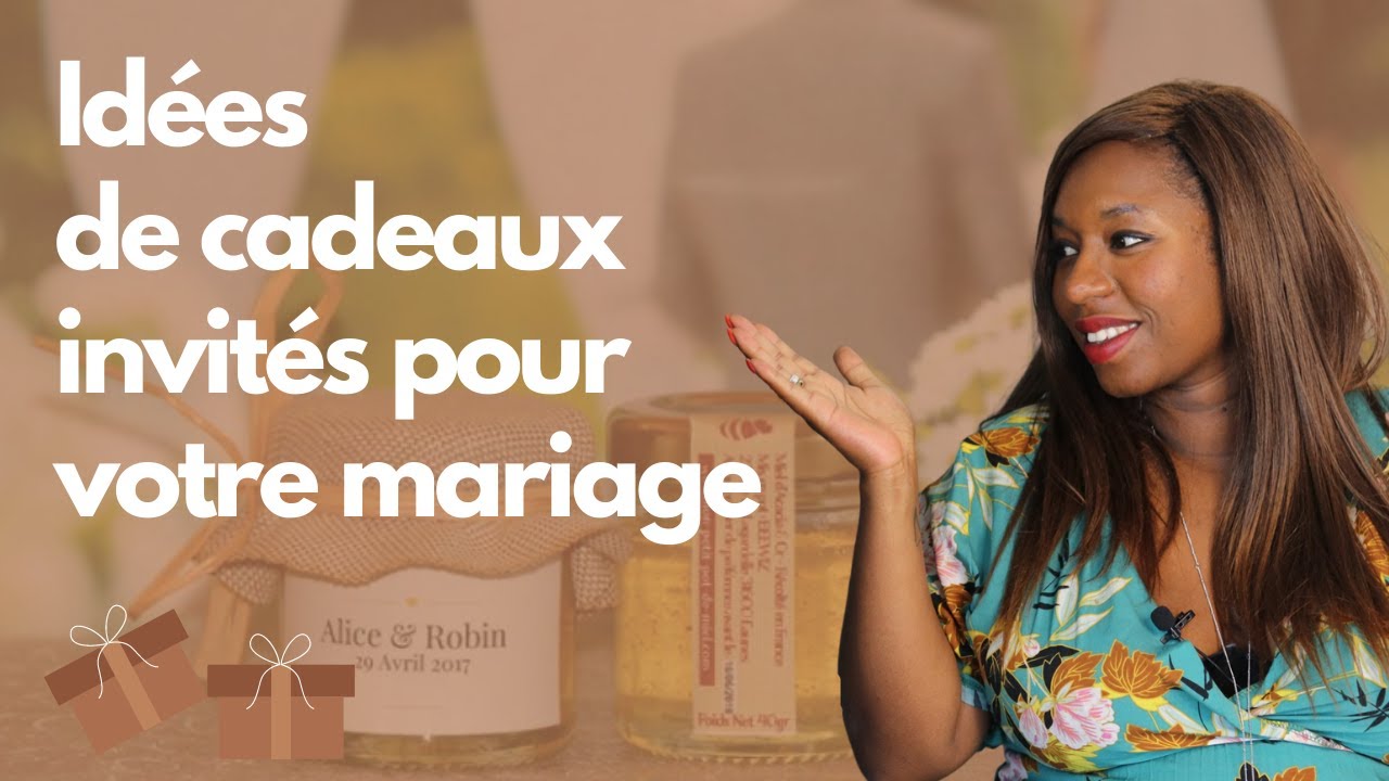 Idées de cadeaux invités pour votre mariage 