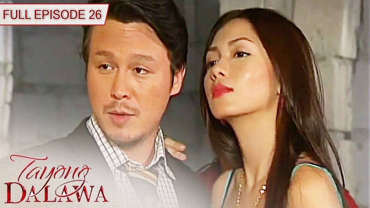Tayong Dalawa | Full Episode 26