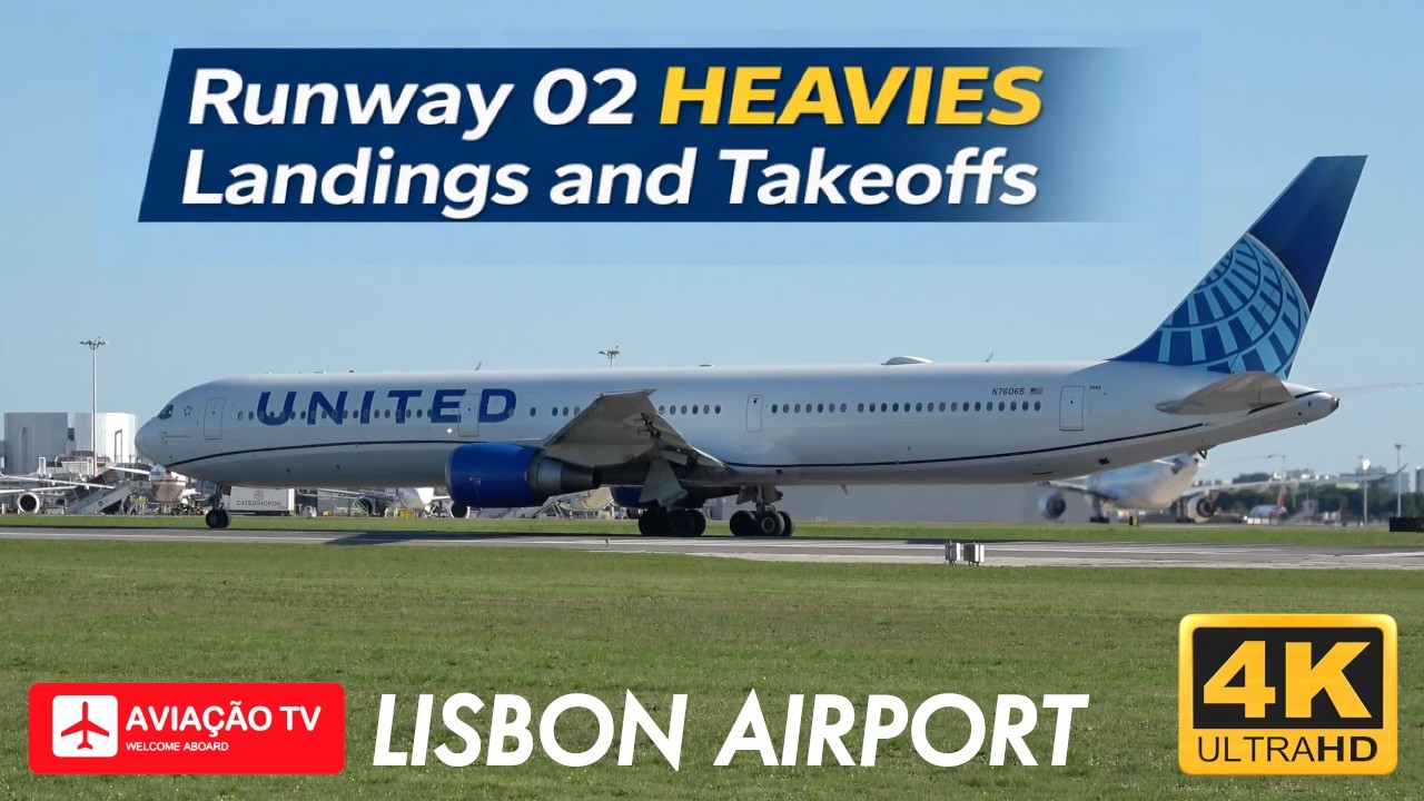 Lisbon Airport Runway 02 - Departures and arrivals - HEAVIES