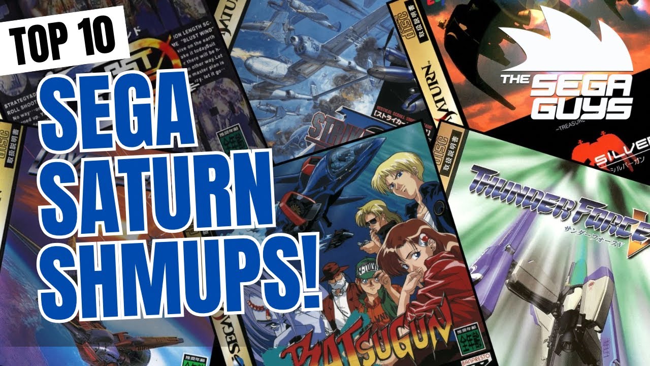 The 10 Best SEGA Saturn SHMUPS!
