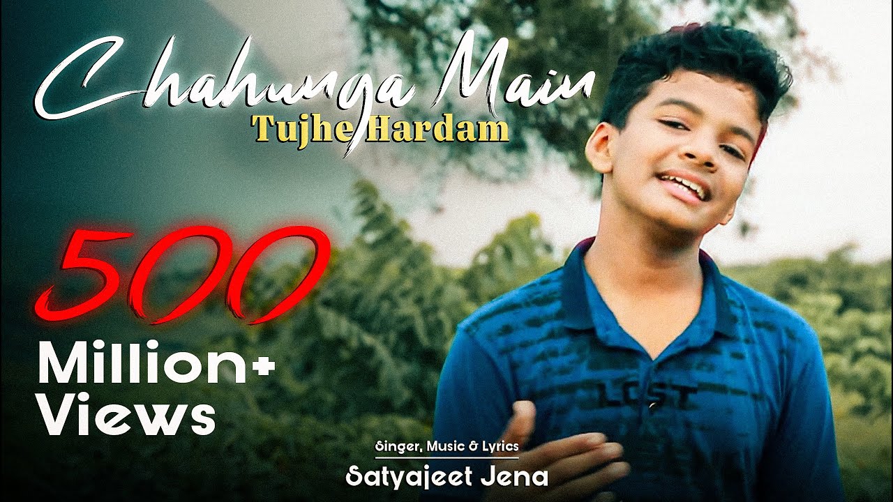 Chahunga Main Tujhe Hardam | Satyajeet Jena | Official Video